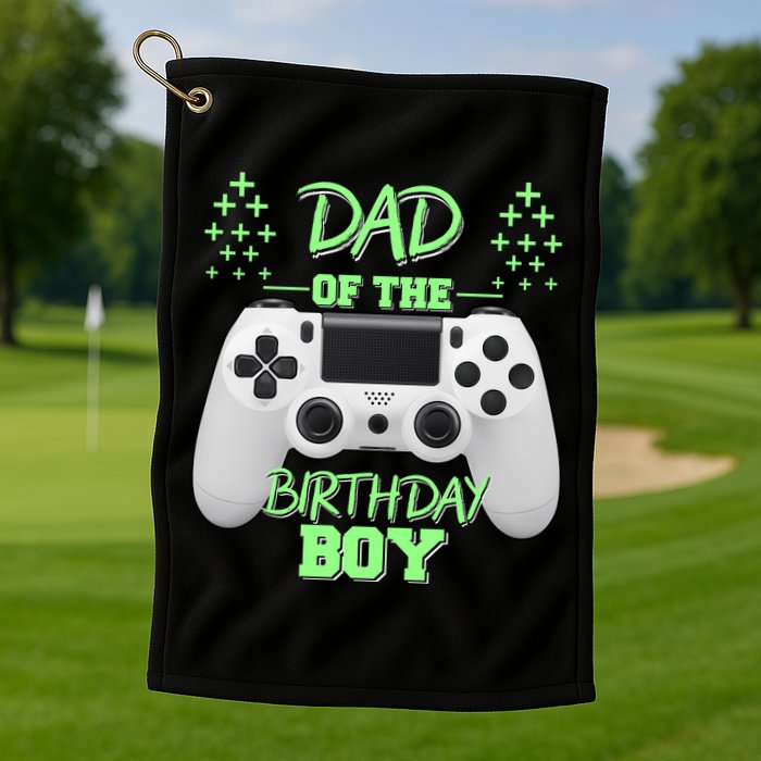 Dad Of The Birthday Boy Golf Towel