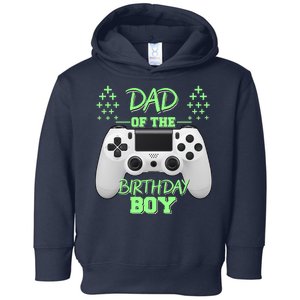 Dad Of The Birthday Boy Toddler Hoodie