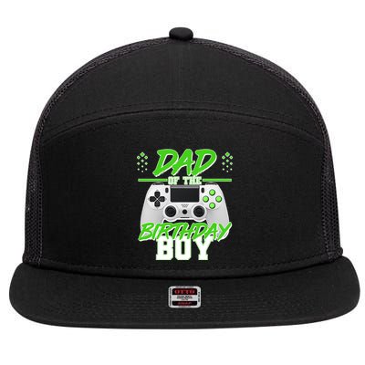 Dad Of The Birthday Boy Video Gamer 7 Panel Mesh Trucker Snapback Hat