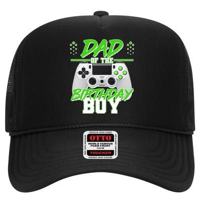 Dad Of The Birthday Boy Video Gamer High Crown Mesh Back Trucker Hat