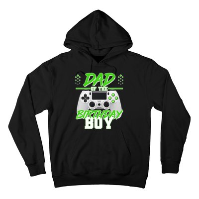 Dad Of The Birthday Boy Video Gamer Hoodie