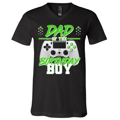 Dad Of The Birthday Boy Video Gamer V-Neck T-Shirt