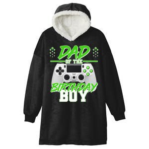 Dad Of The Birthday Boy Video Gamer Hooded Wearable Blanket