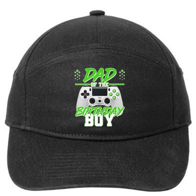 Dad Of The Birthday Boy Video Gamer 7-Panel Snapback Hat