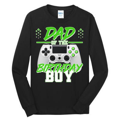 Dad Of The Birthday Boy Video Gamer Tall Long Sleeve T-Shirt