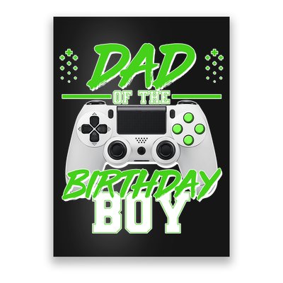 Dad Of The Birthday Boy Video Gamer Poster