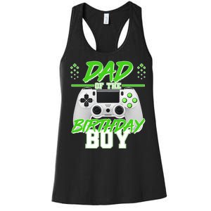 Dad Of The Birthday Boy Video Gamer Women's Racerback Tank