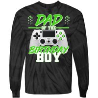 Dad Of The Birthday Boy Video Gamer Tie-Dye Long Sleeve Shirt