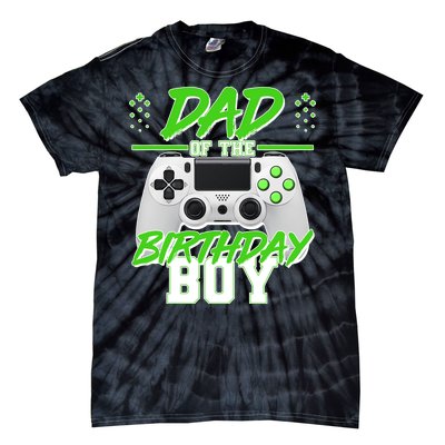 Dad Of The Birthday Boy Video Gamer Tie-Dye T-Shirt