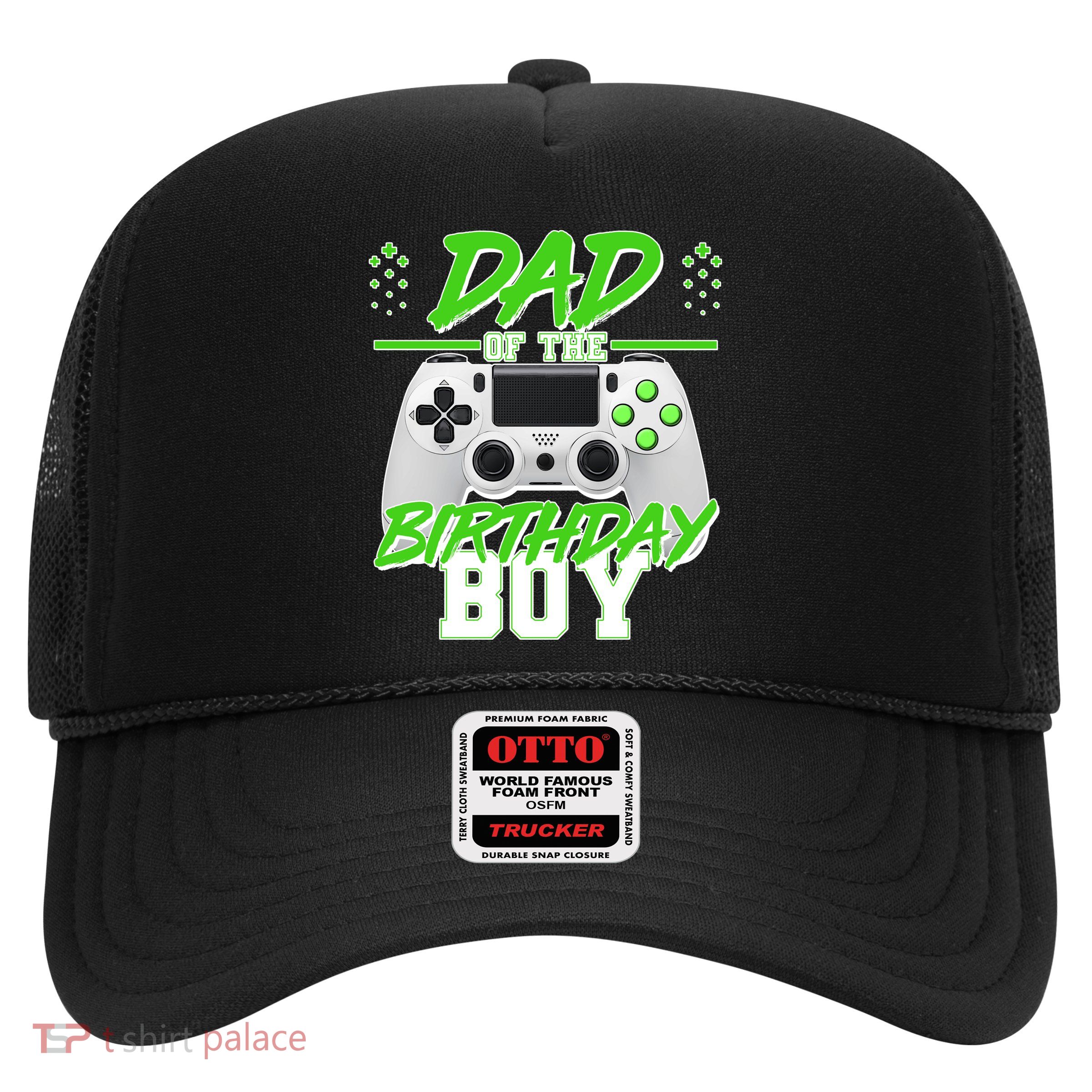 Dad Of The Birthday Boy Video Gamer Trucker Hat