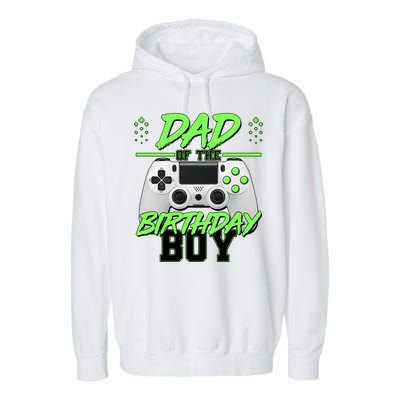 Dad Of The Birthday Boy Video Gamer Garment-Dyed Fleece Hoodie