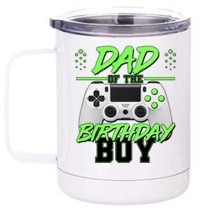 Dad Of The Birthday Boy Video Gamer 12 oz Stainless Steel Tumbler Cup