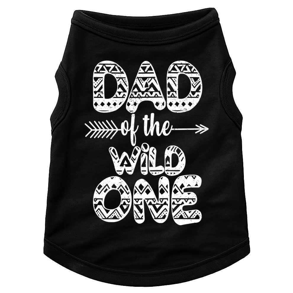 Dad Of The Wild One Doggie Tank