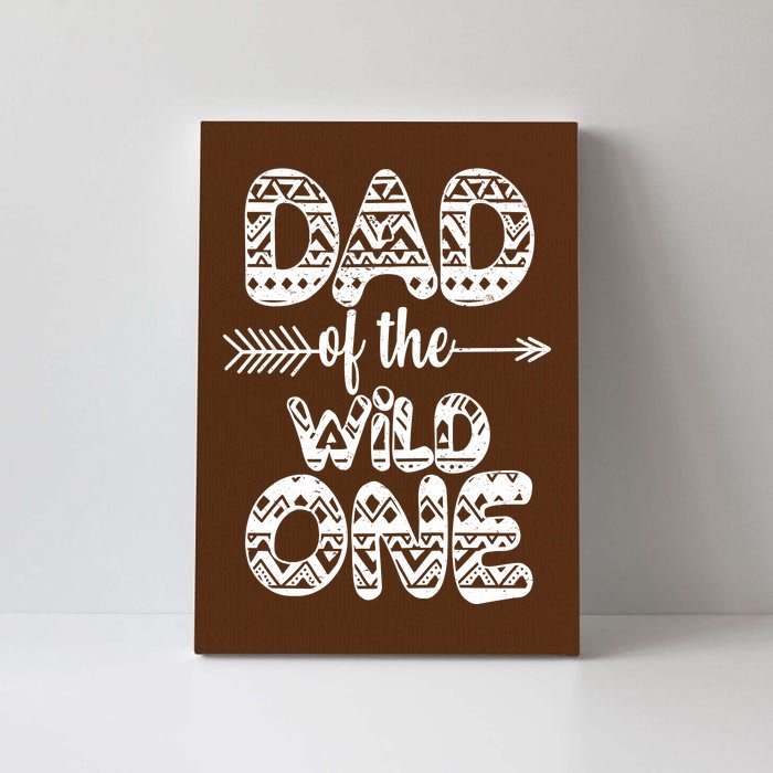 Dad Of The Wild One Canvas