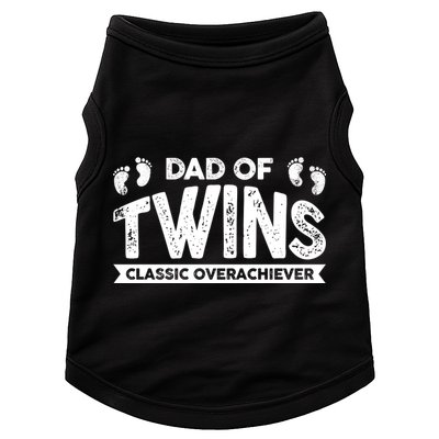 Dad Of Twins Classic Overachiever Doggie Tank
