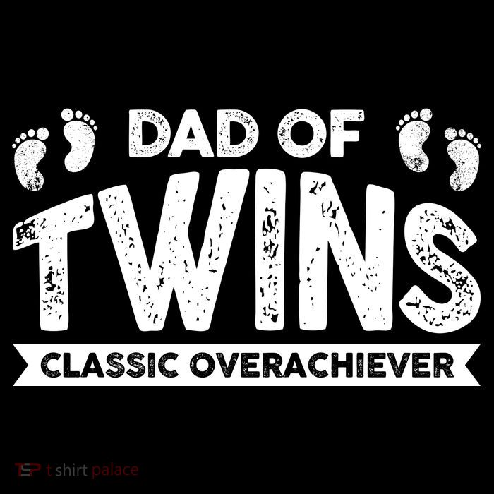 Dad Of Twins Classic Overachiever Button