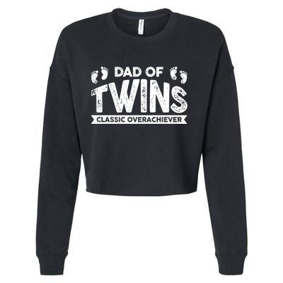 Dad Of Twins Classic Overachiever Cropped Pullover Crew