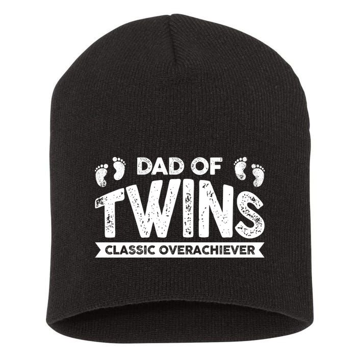 Dad Of Twins Classic Overachiever Short Acrylic Beanie