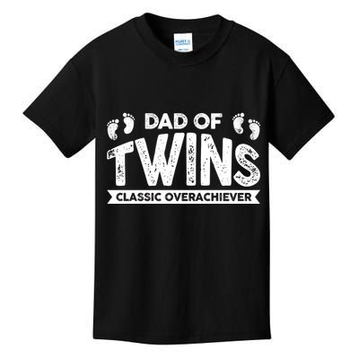 Dad Of Twins Classic Overachiever Kids T-Shirt