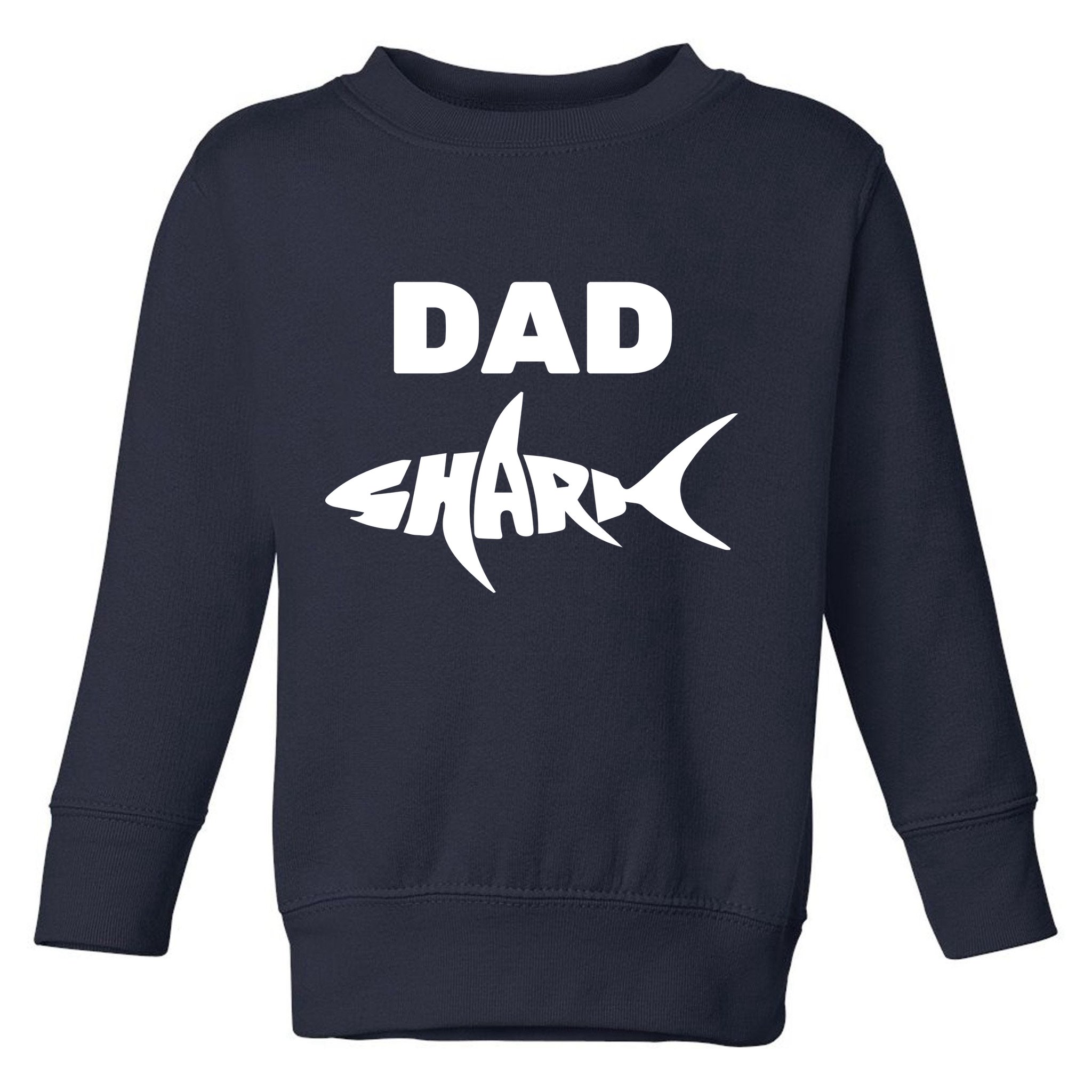 Dad Shark Toddler Sweatshirt