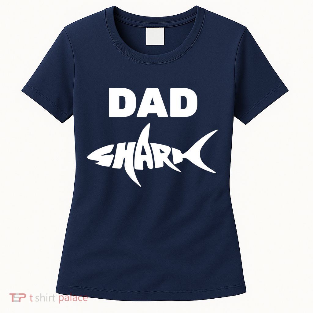 Dad Shark Womens T-Shirt