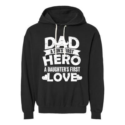 Dad Sons First Hero Daughter Fist Love Garment-Dyed Fleece Hoodie