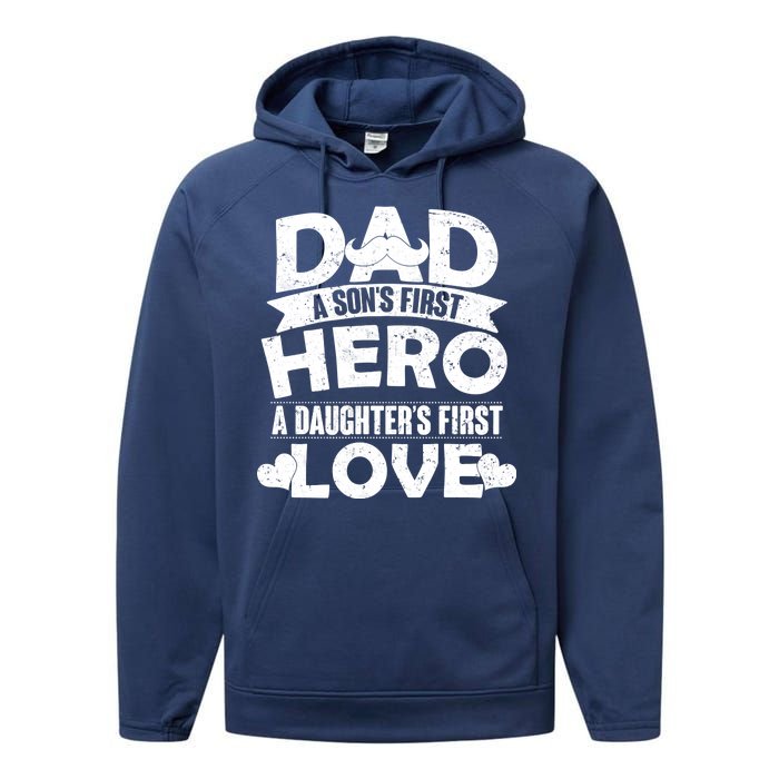 Dad Sons First Hero Daughter Fist Love Performance Fleece Hoodie