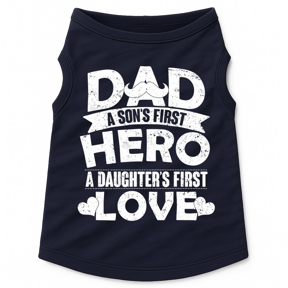 Dad Sons First Hero Daughter Fist Love Doggie Tank