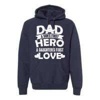 Dad Sons First Hero Daughter Fist Love Premium Hoodie