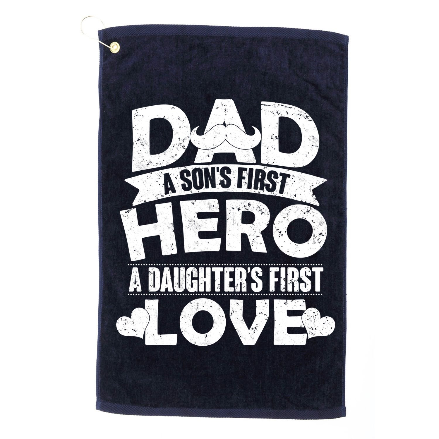 Dad Sons First Hero Daughter Fist Love Golf Towel