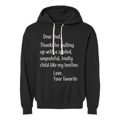 Dad Thanks For Putting Up With My Brother Garment-Dyed Fleece Hoodie