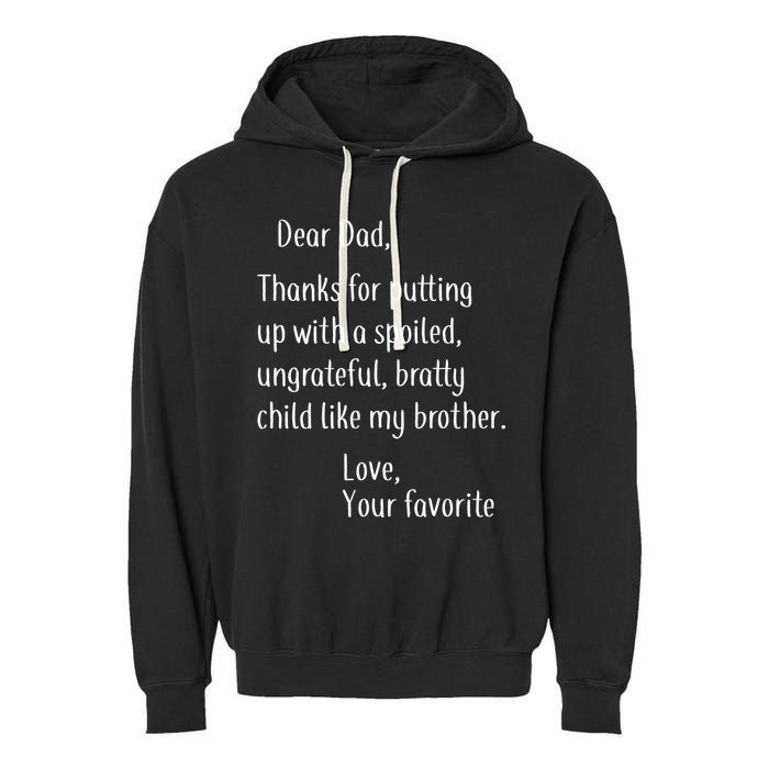 Dad Thanks For Putting Up With My Brother Garment-Dyed Fleece Hoodie