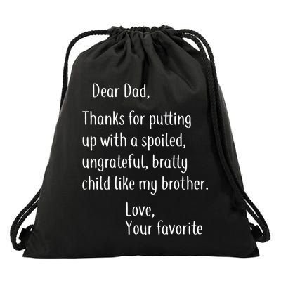 Dad Thanks For Putting Up With My Brother Drawstring Bag