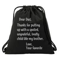 Dad Thanks For Putting Up With My Brother Drawstring Bag
