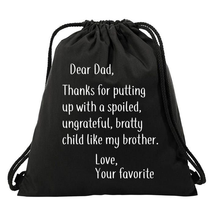 Dad Thanks For Putting Up With My Brother Drawstring Bag