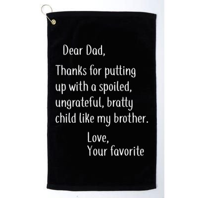 Dad Thanks For Putting Up With My Brother Golf Towel