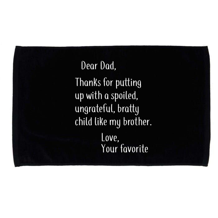 Dad Thanks For Putting Up With My Brother Microfiber Hand Towel