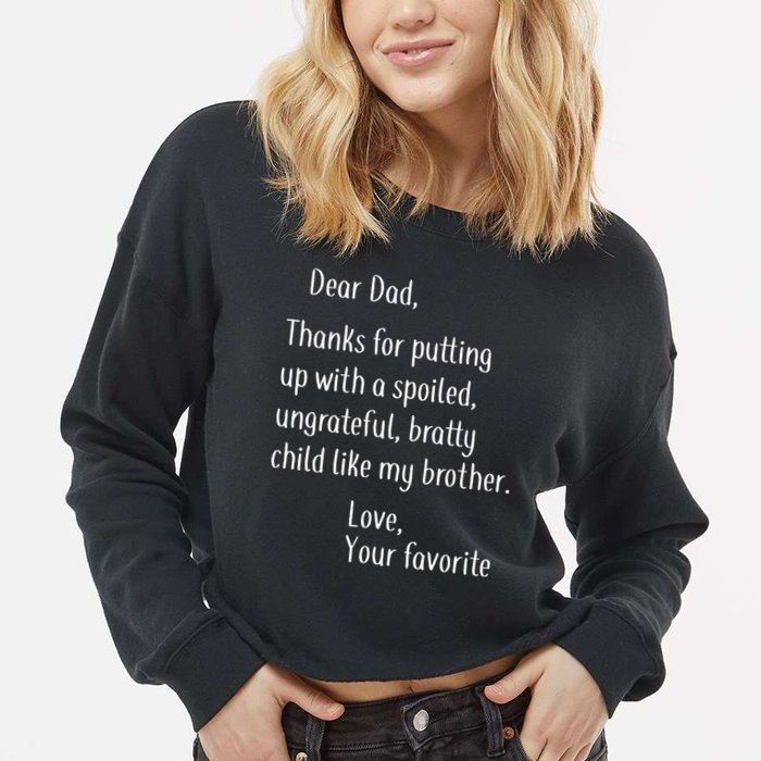 Dad Thanks For Putting Up With My Brother Cropped Pullover Crew