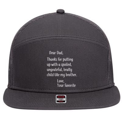 Dad Thanks For Putting Up With My Brother 7 Panel Mesh Trucker Snapback Hat