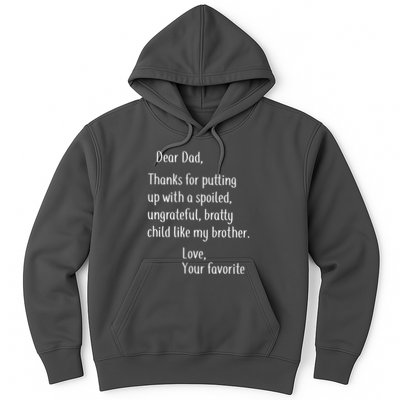 Dad Thanks For Putting Up With My Brother Hoodie
