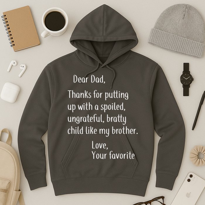 Dad Thanks For Putting Up With My Brother Hoodie