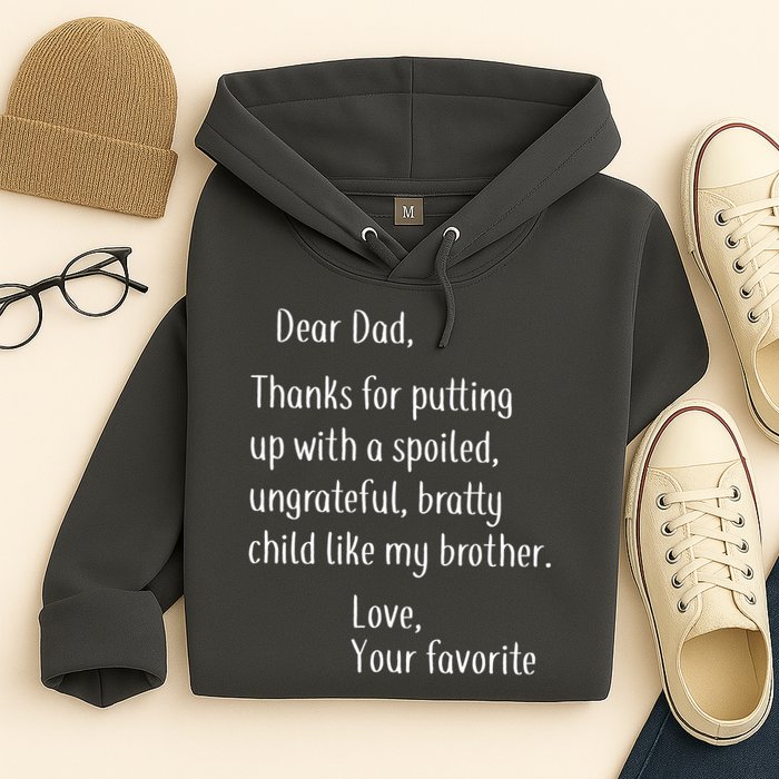 Dad Thanks For Putting Up With My Brother Hoodie