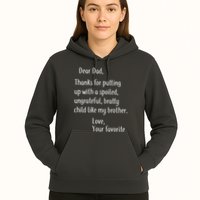 Dad Thanks For Putting Up With My Brother Hoodie