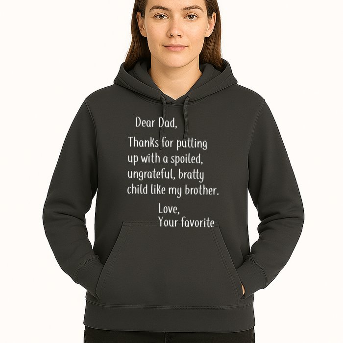 Dad Thanks For Putting Up With My Brother Hoodie