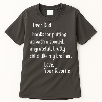Dad Thanks For Putting Up With My Brother Tall T-Shirt