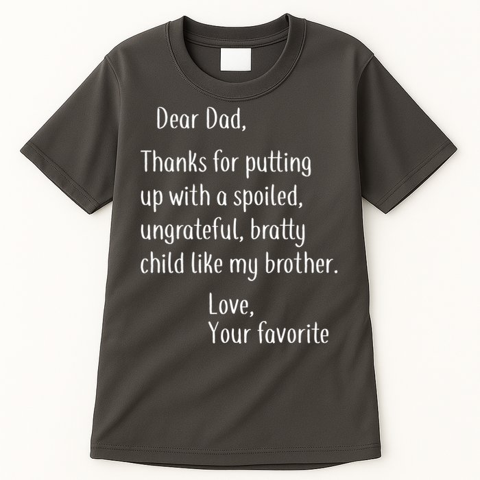 Dad Thanks For Putting Up With My Brother Tall T-Shirt