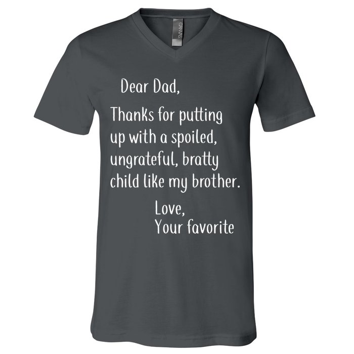 Dad Thanks For Putting Up With My Brother V-Neck T-Shirt