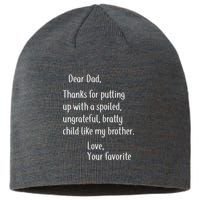 Dad Thanks For Putting Up With My Brother Sustainable Beanie