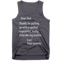 Dad Thanks For Putting Up With My Brother Tank Top