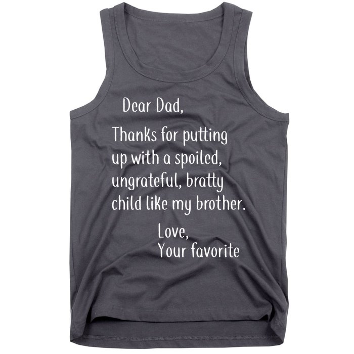 Dad Thanks For Putting Up With My Brother Tank Top